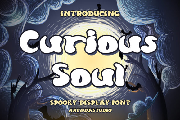 Curious Soul: A Designer’s Assessment of a Whimsical Display Font