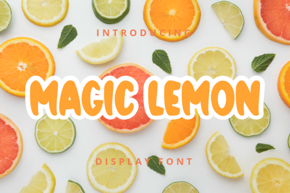 Discovering Magic Lemon: A Display Font That Lights Up Digital Layouts