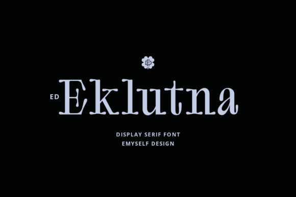 Eklutna: A Display Font for Modern Digital Brands