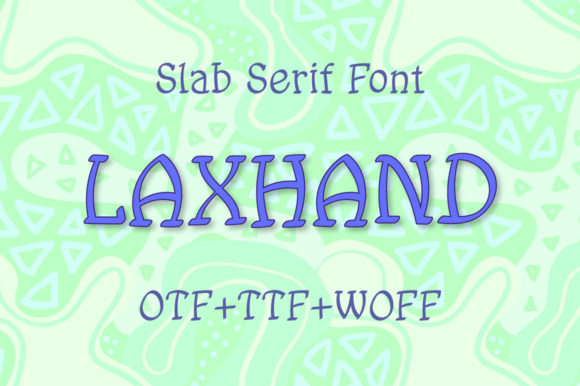 Laxhand: A Casual Display Font for Editorial Personality
