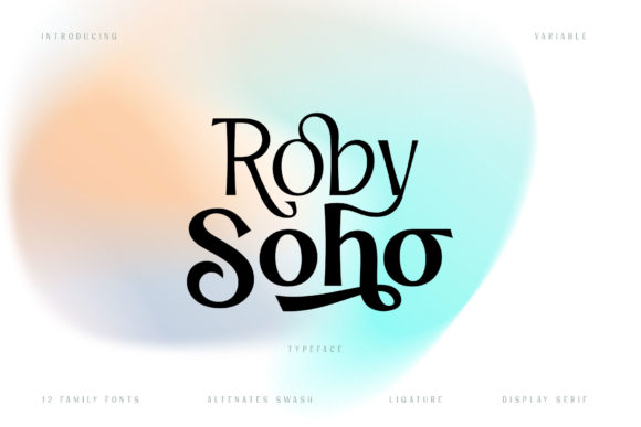 Why Roby Soho Fonts Are a Brand Builder's Secret Weapon